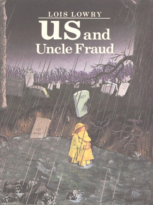 Title details for Us and Uncle Fraud by Lois Lowry - Wait list